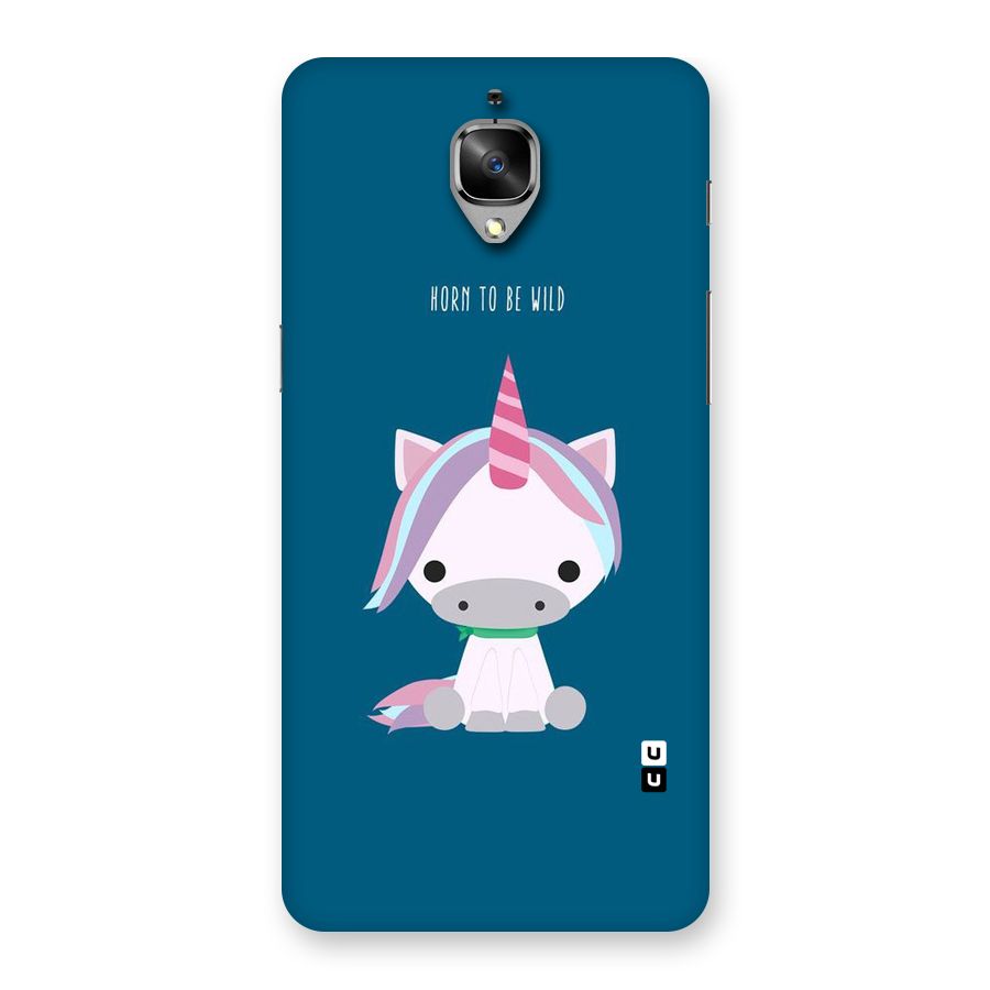 Born Wild Unicorn Back Case for OnePlus 3T