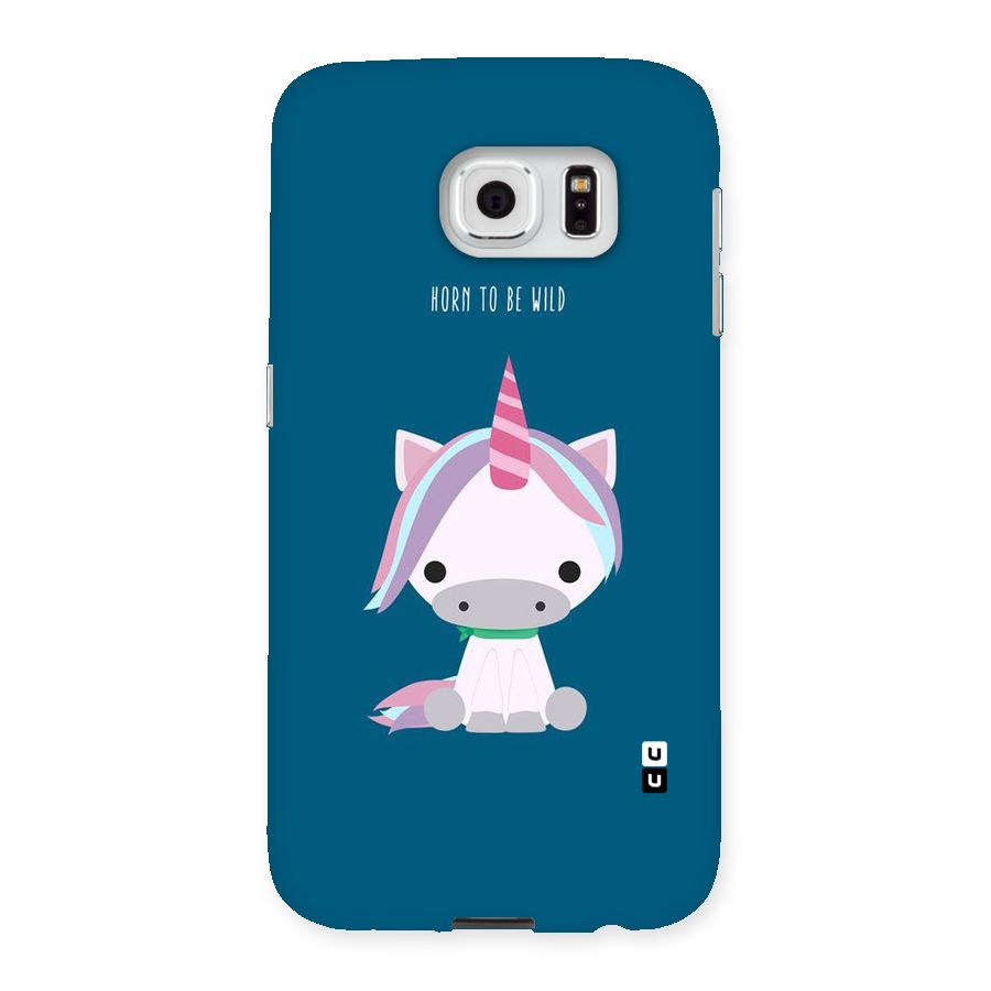 Born Wild Unicorn Back Case for Samsung Galaxy S6