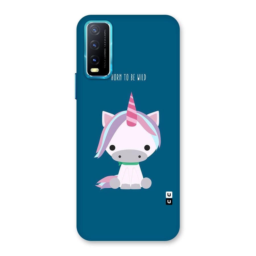 Born Wild Unicorn Back Case for Vivo Y20