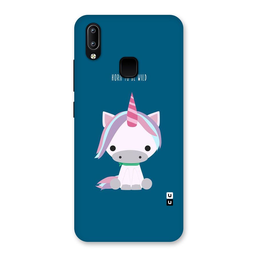 Born Wild Unicorn Back Case for Vivo Y93