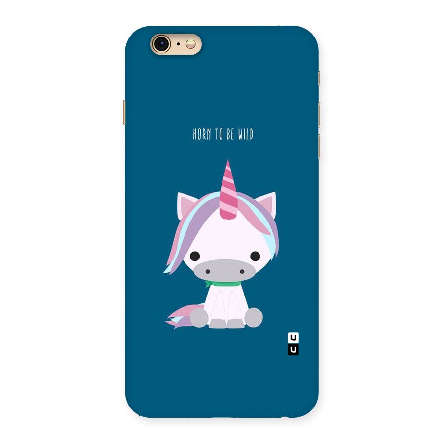 Born Wild Unicorn Back Case for iPhone 6 Plus 6S Plus