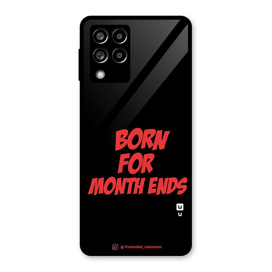 Born for Month Ends Black Glass Back Case for Galaxy M53 5G