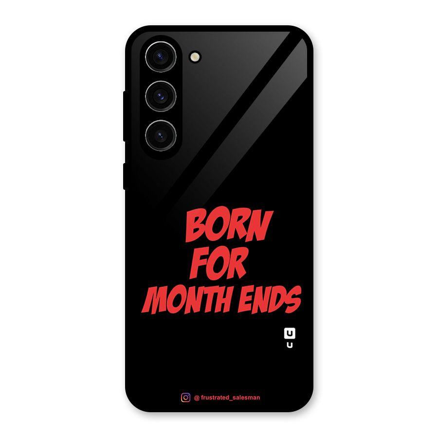 Born for Month Ends Black Glass Back Case for Galaxy S23 Plus