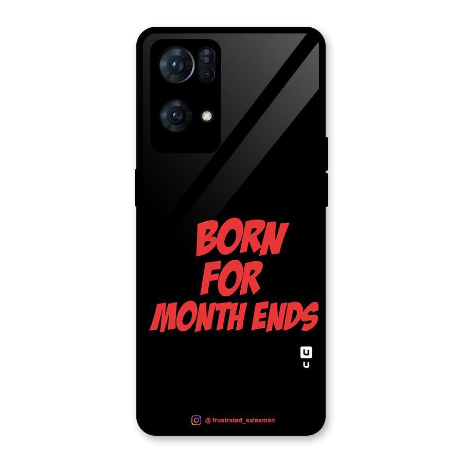 Born for Month Ends Black Glass Back Case for Oppo Reno7 Pro 5G