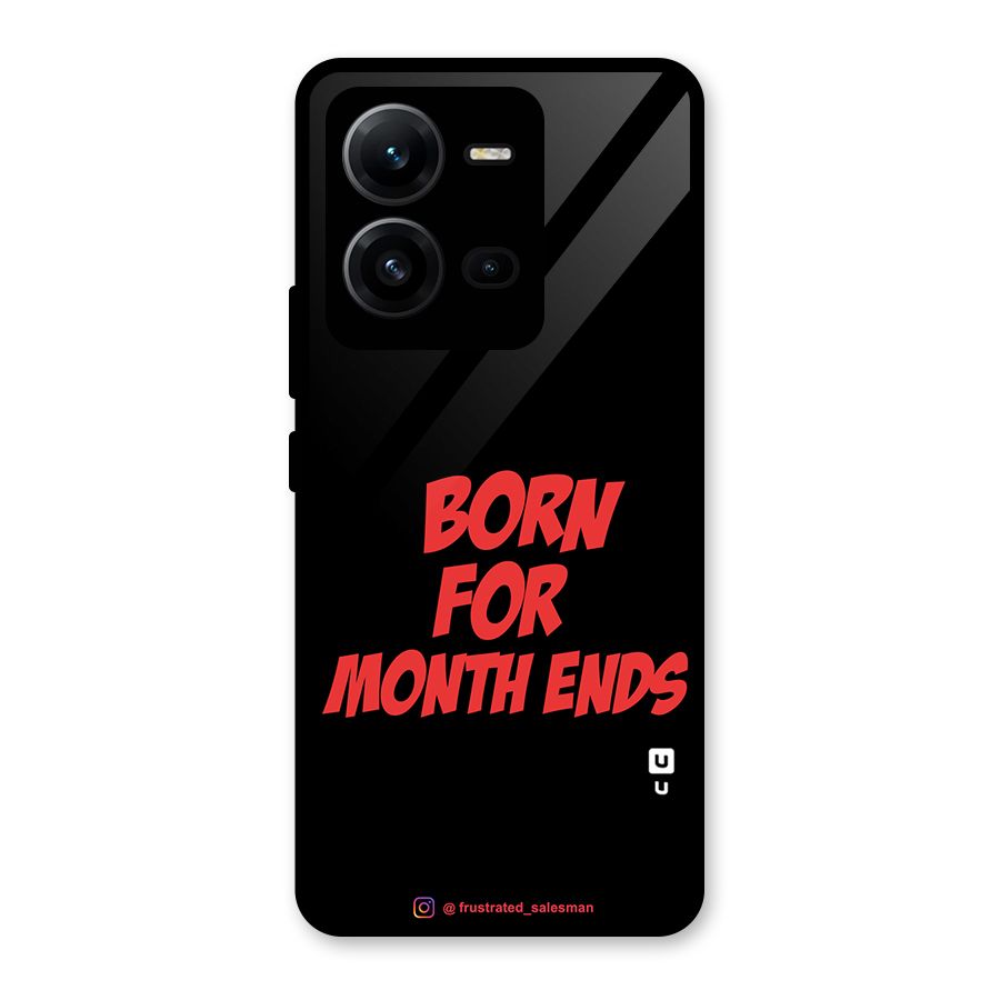 Born for Month Ends Black Glass Back Case for Vivo V25