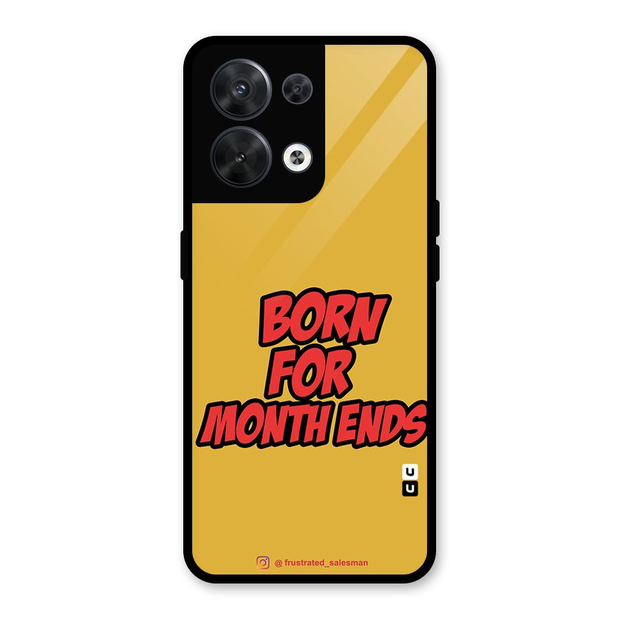 Born for Month Ends Mustard Yellow Glass Back Case for Oppo Reno8 5G