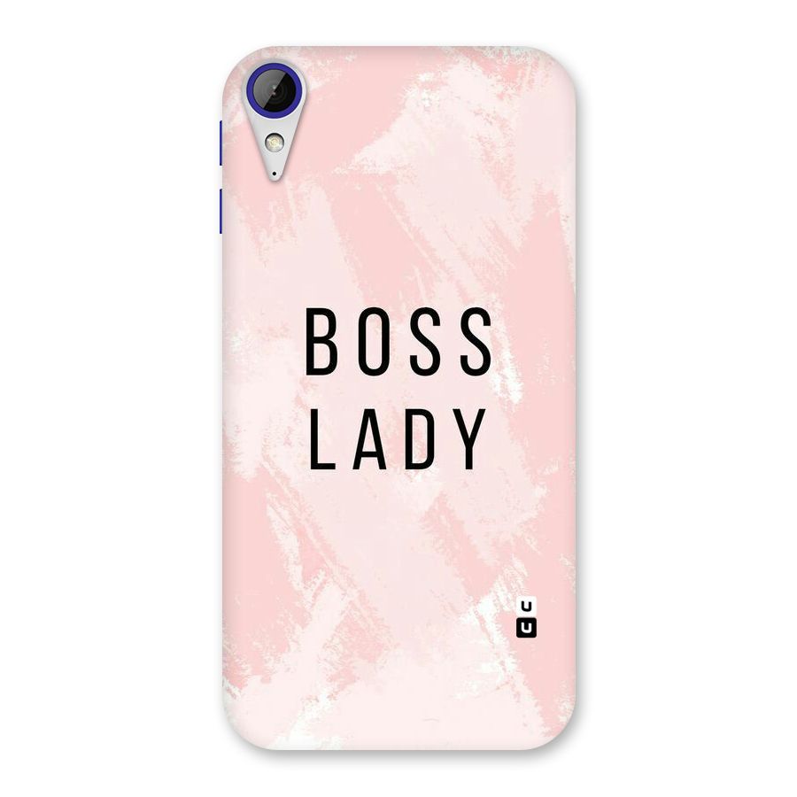 Boss Lady Pink Back Case for Desire 830