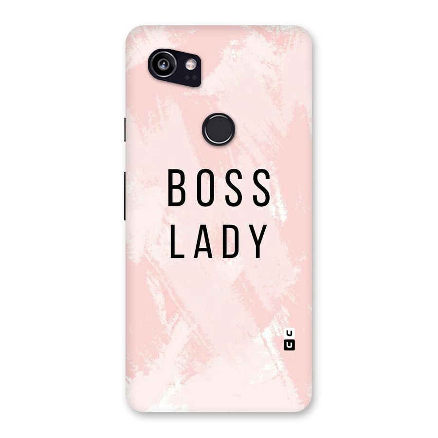 Boss Lady Pink Back Case for Google Pixel 2 XL