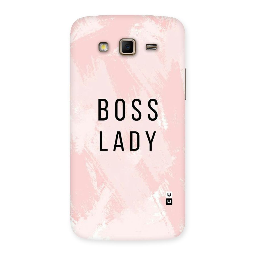 Boss Lady Pink Back Case for Samsung Galaxy Grand 2