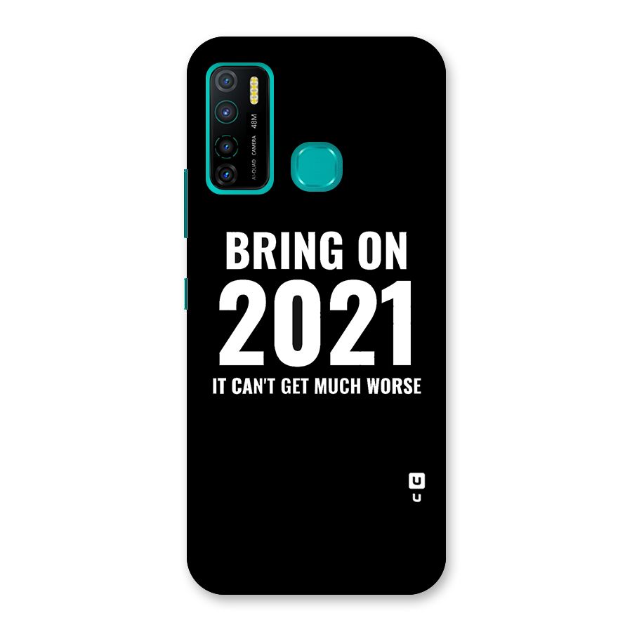Bring On 2021 Back Case for Infinix Hot 9 Pro