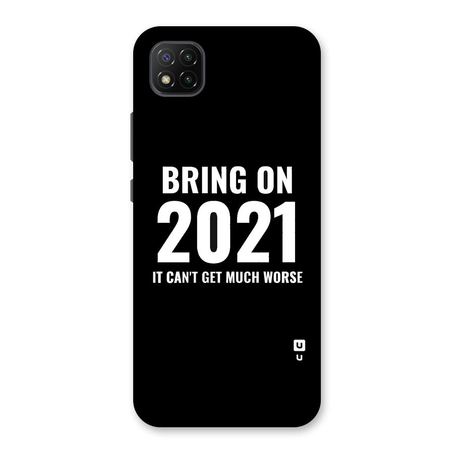 Bring On 2021 Back Case for Poco C3