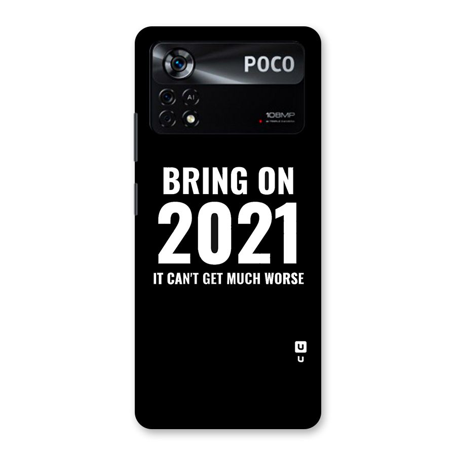 Bring On 2021 Back Case for Poco X4 Pro 5G