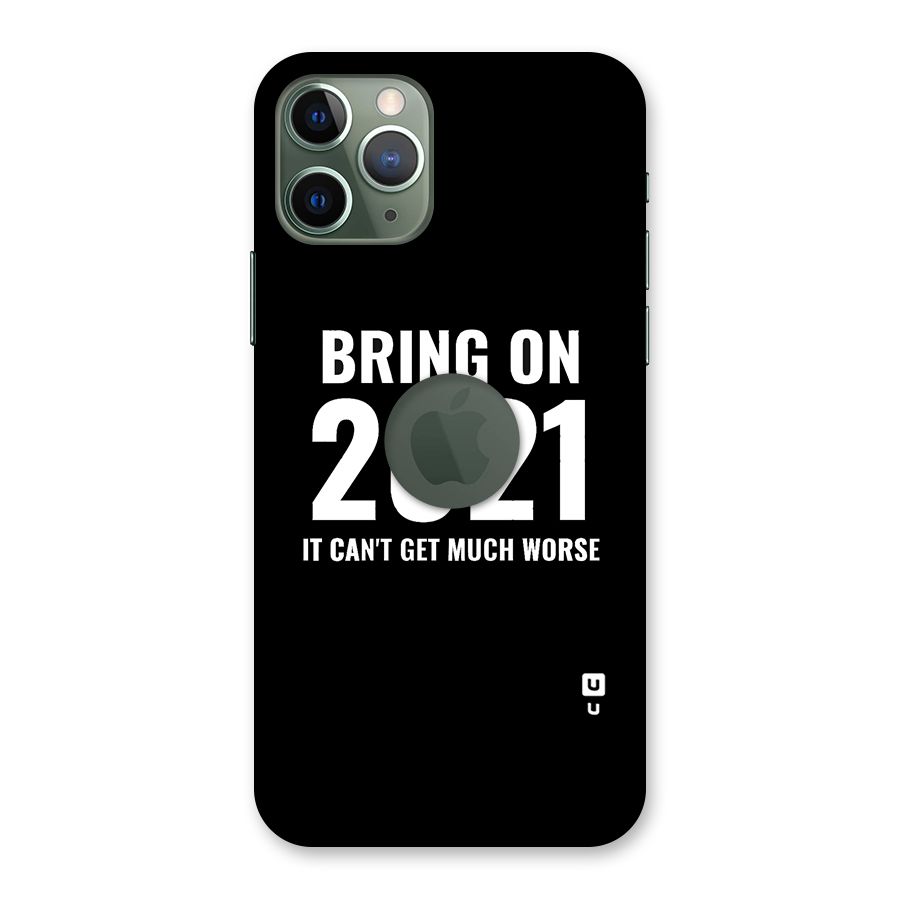 Bring On 2021 Back Case for iPhone 11 Pro Logo  Cut