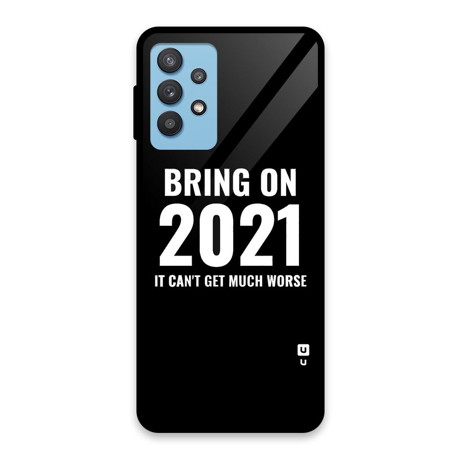 Bring On 2021 Glass Back Case for Galaxy M32 5G