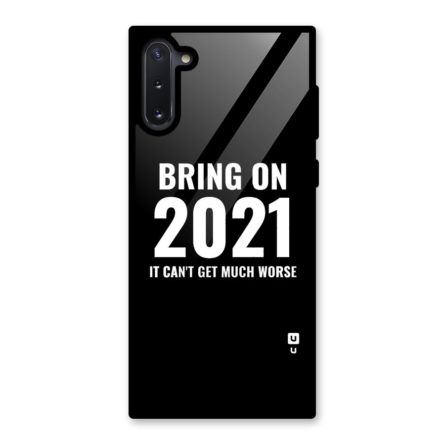 Bring On 2021 Glass Back Case for Galaxy Note 10