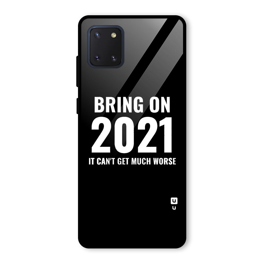 Bring On 2021 Glass Back Case for Galaxy Note 10 Lite
