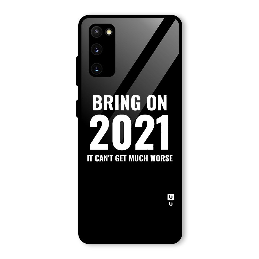 Bring On 2021 Glass Back Case for Galaxy S20 FE 5G