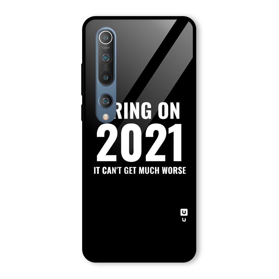 Bring On 2021 Glass Back Case for Mi 10