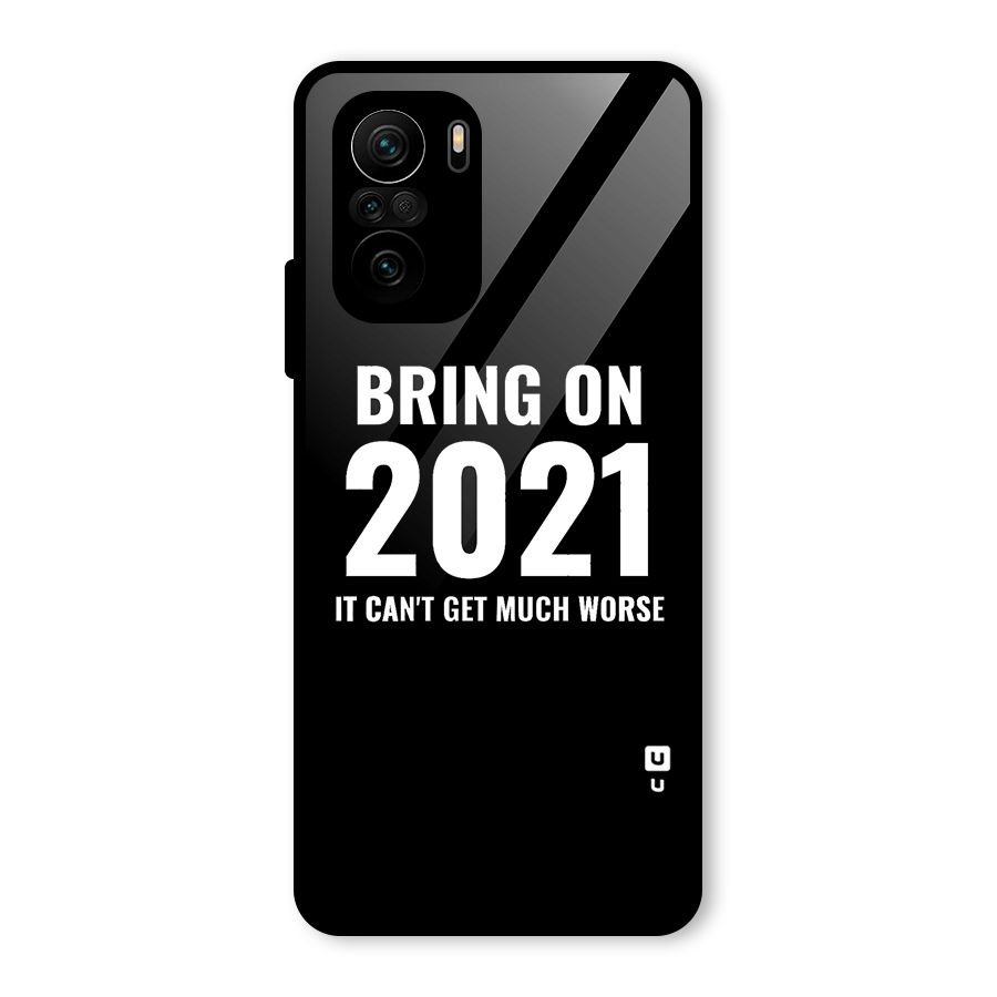 Bring On 2021 Glass Back Case for Mi 11X Pro