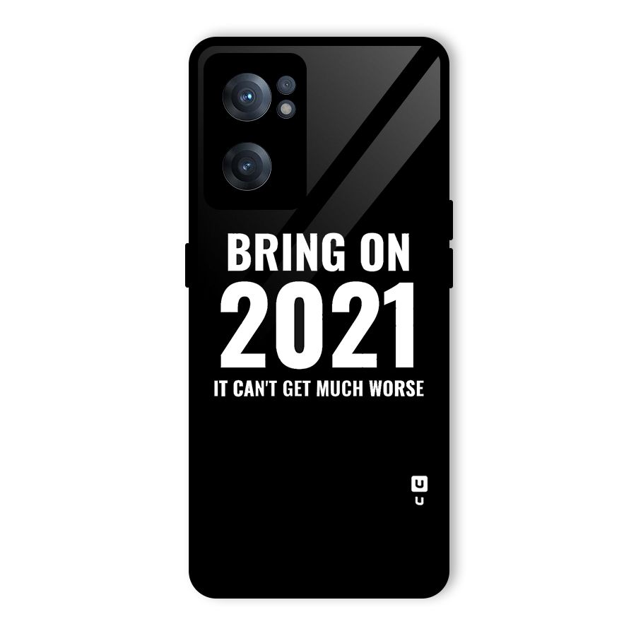 Bring On 2021 Glass Back Case for OnePlus Nord CE 2 5G