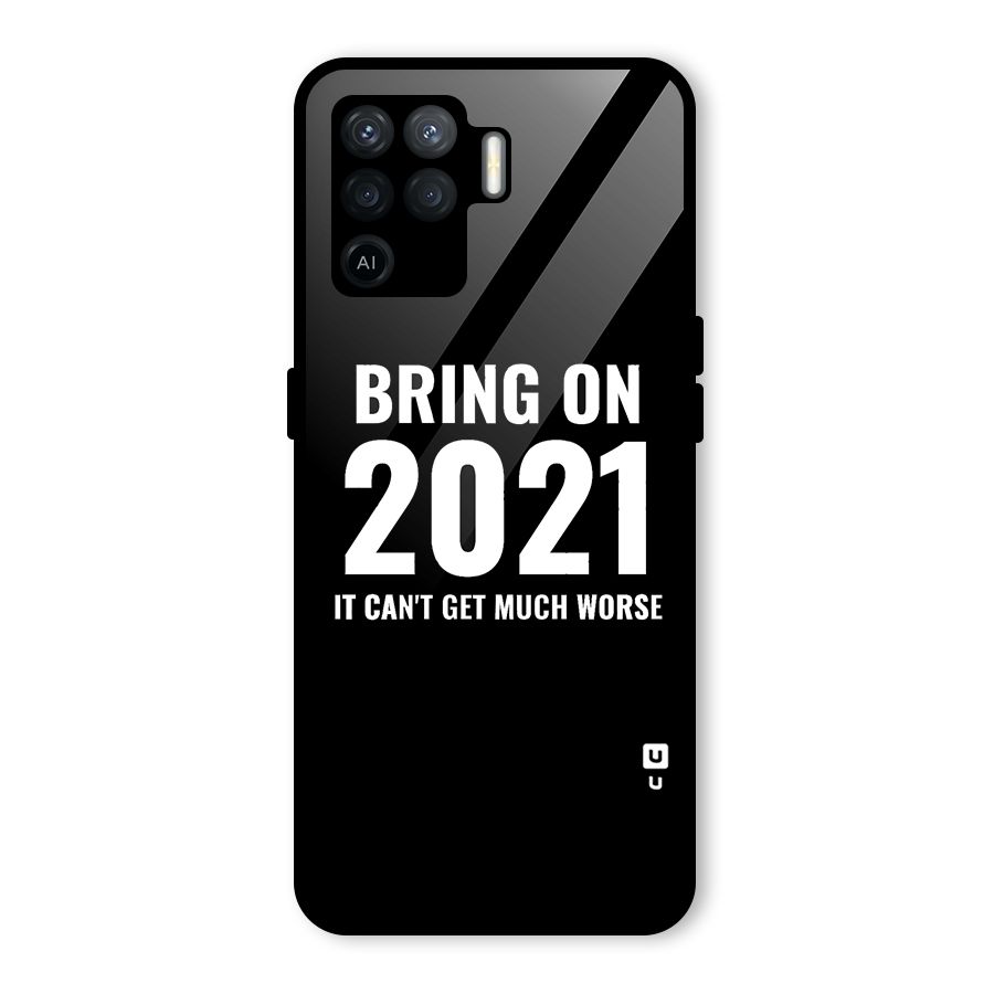 Bring On 2021 Glass Back Case for Oppo F19 Pro