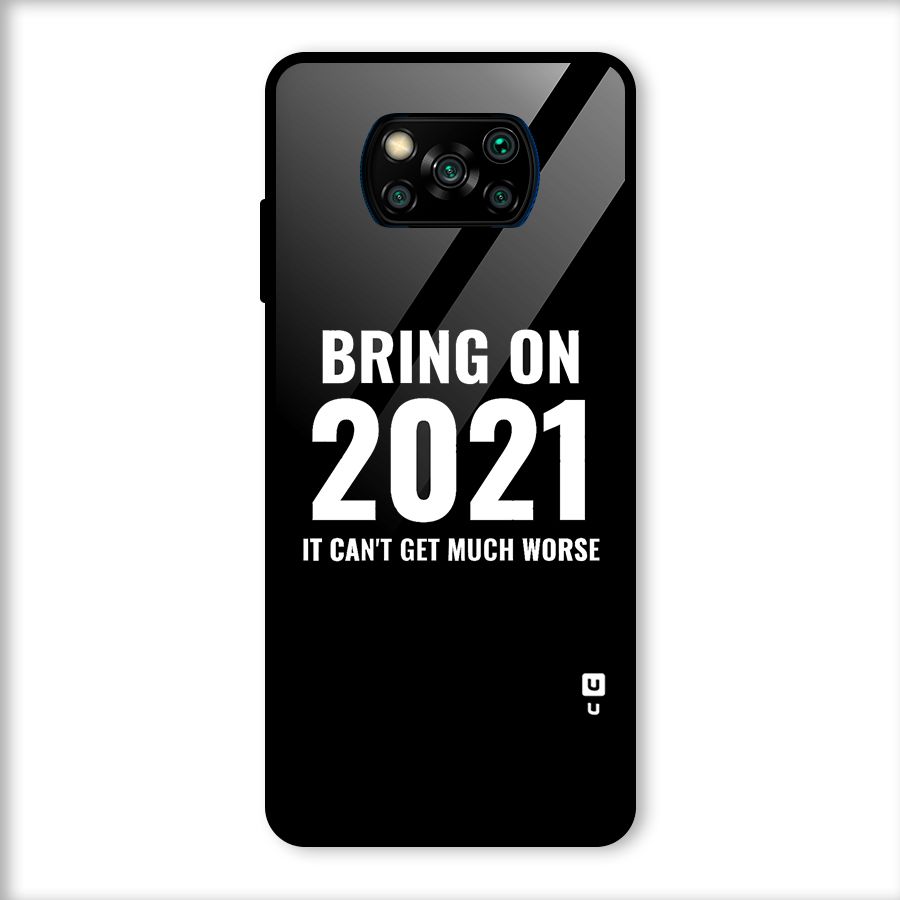 Bring On 2021 Glass Back Case for Poco X3