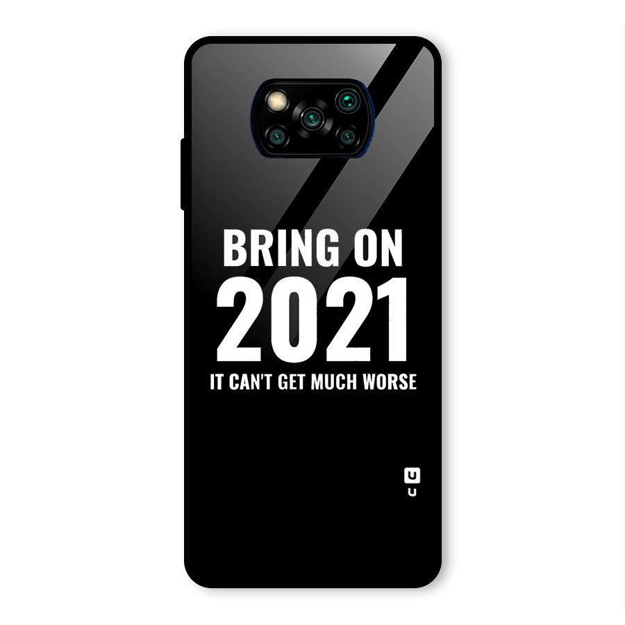 Bring On 2021 Glass Back Case for Poco X3 Pro