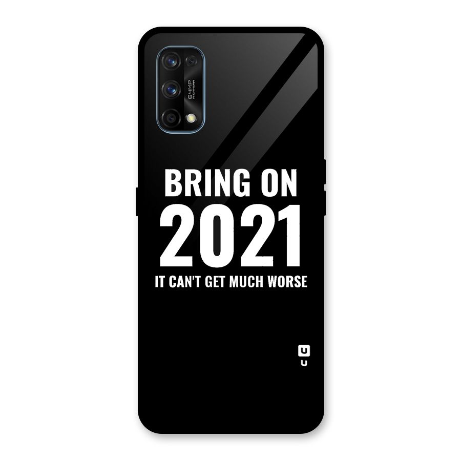 Bring On 2021 Glass Back Case for Realme 7 Pro