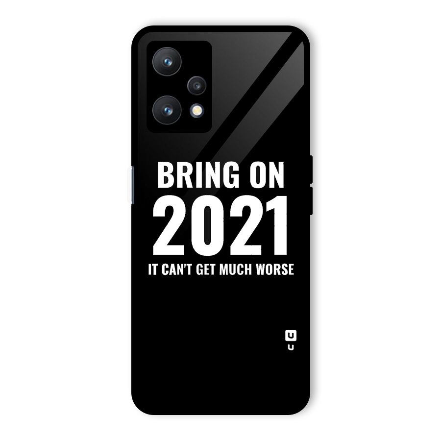 Bring On 2021 Glass Back Case for Realme 9 Pro 5G