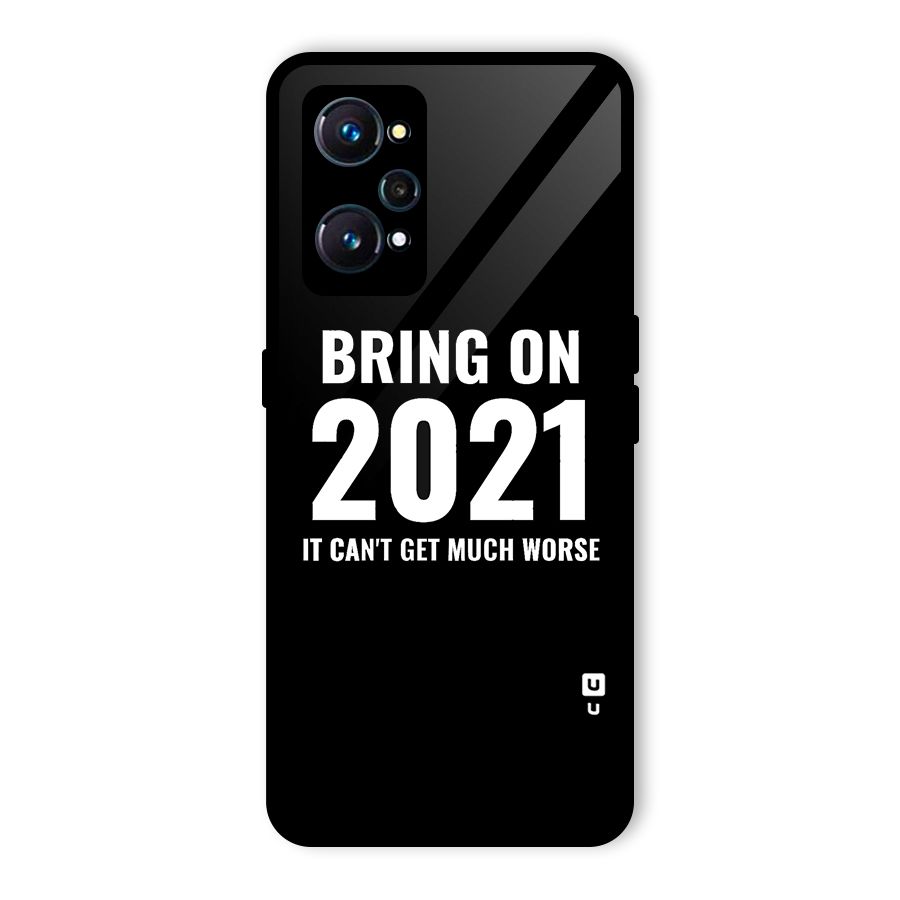 Bring On 2021 Glass Back Case for Realme GT Neo2