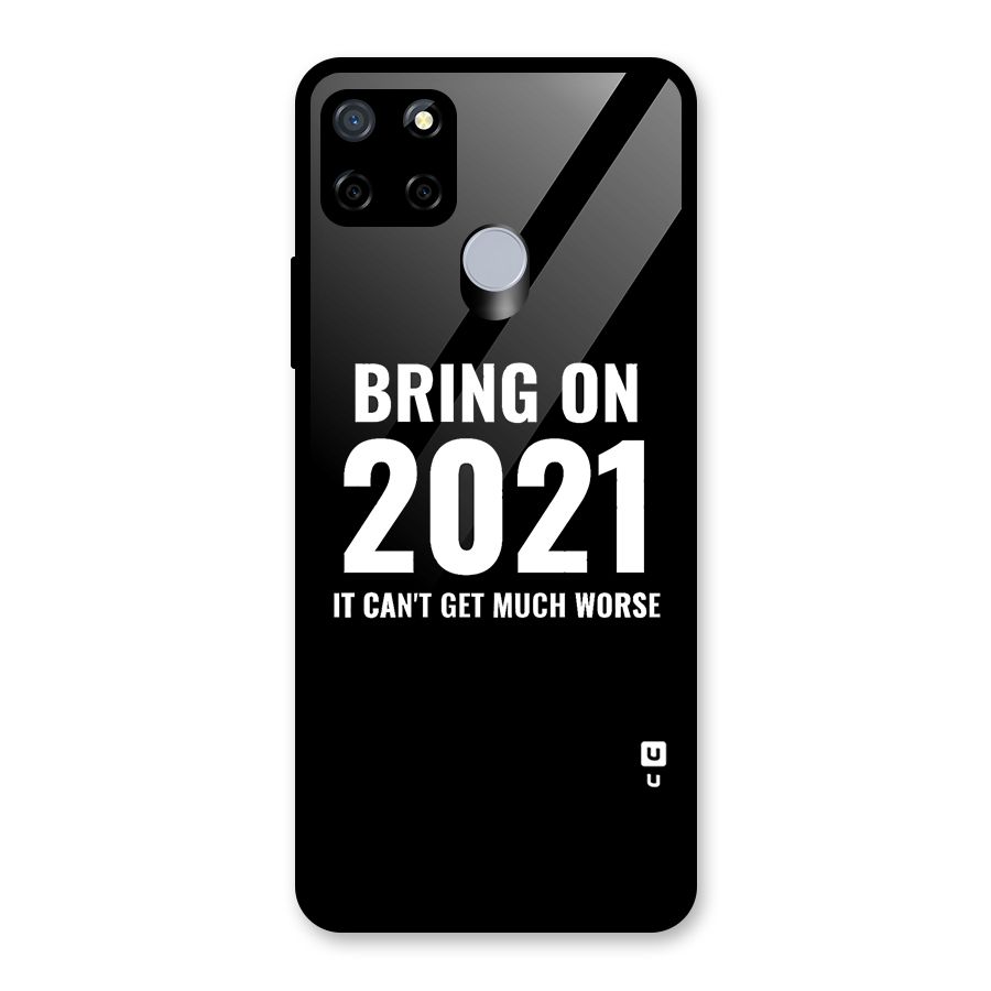 Bring On 2021 Glass Back Case for Realme Narzo 20