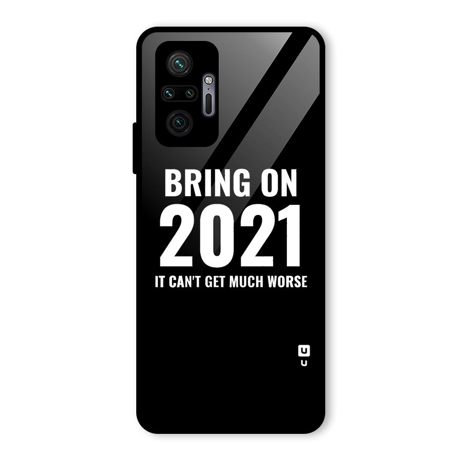 Bring On 2021 Glass Back Case for Redmi Note 10 Pro