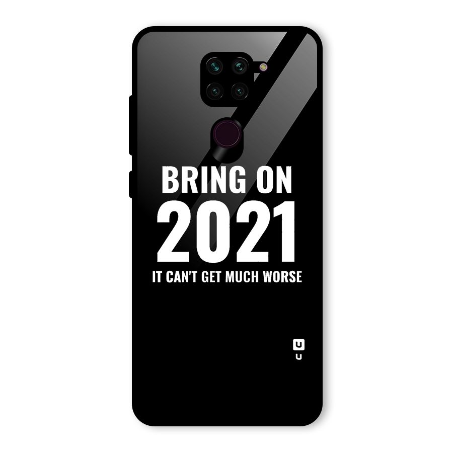 Bring On 2021 Glass Back Case for Redmi Note 9