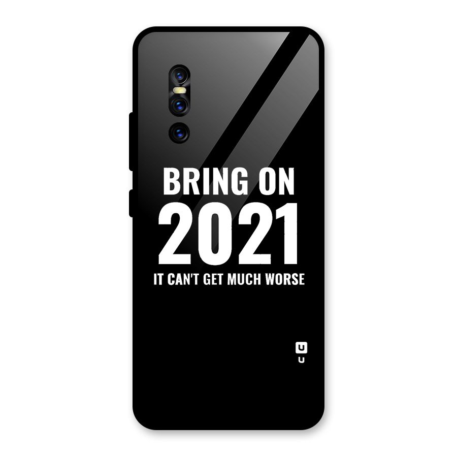 Bring On 2021 Glass Back Case for Vivo V15 Pro