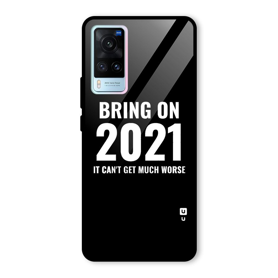 Bring On 2021 Glass Back Case for Vivo X60