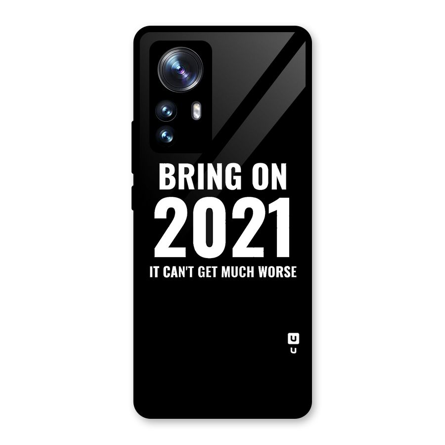 Bring On 2021 Glass Back Case for Xiaomi 12 Pro