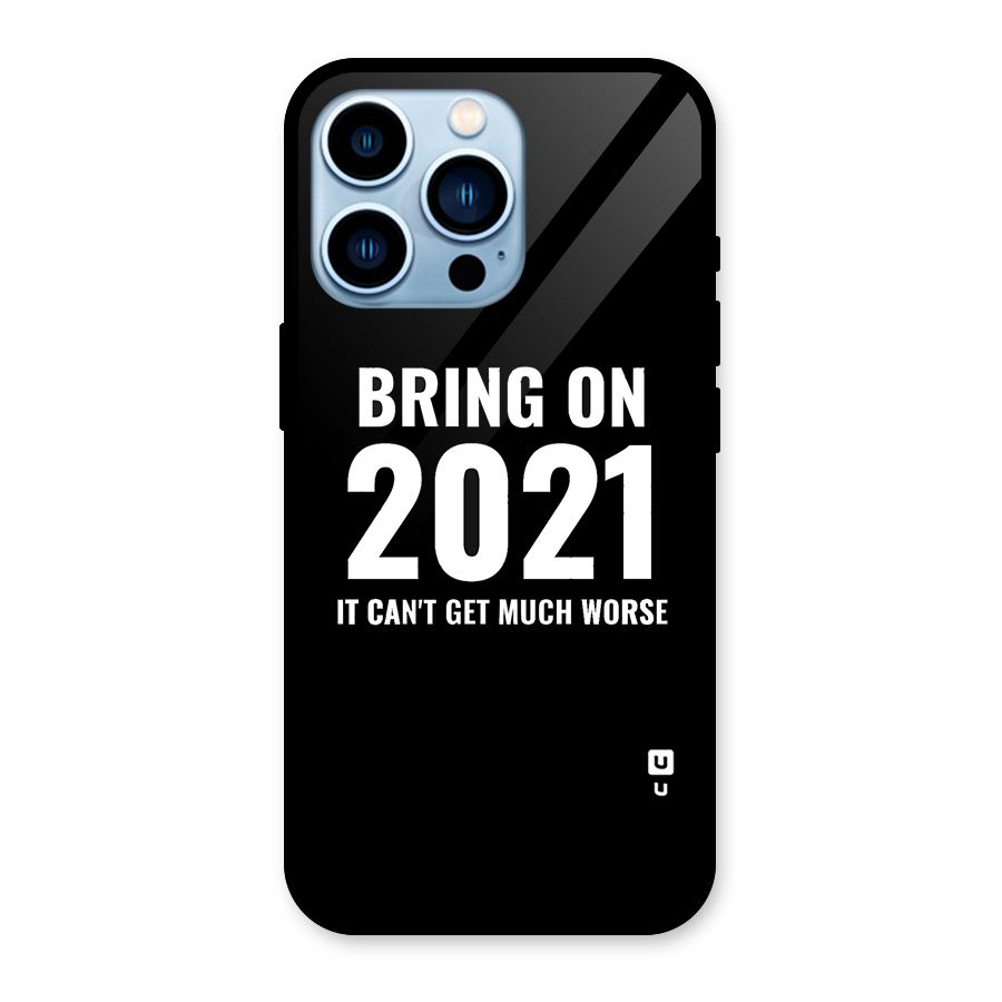 Bring On 2021 Glass Back Case for iPhone 13 Pro