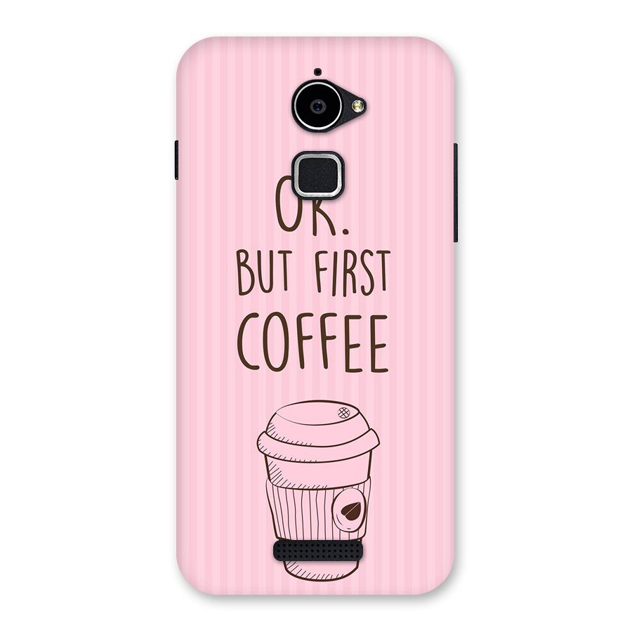 But First Coffee (Pink) Back Case for Coolpad Note 3 Lite