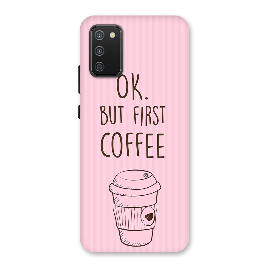 But First Coffee (Pink) Back Case for Galaxy M02s
