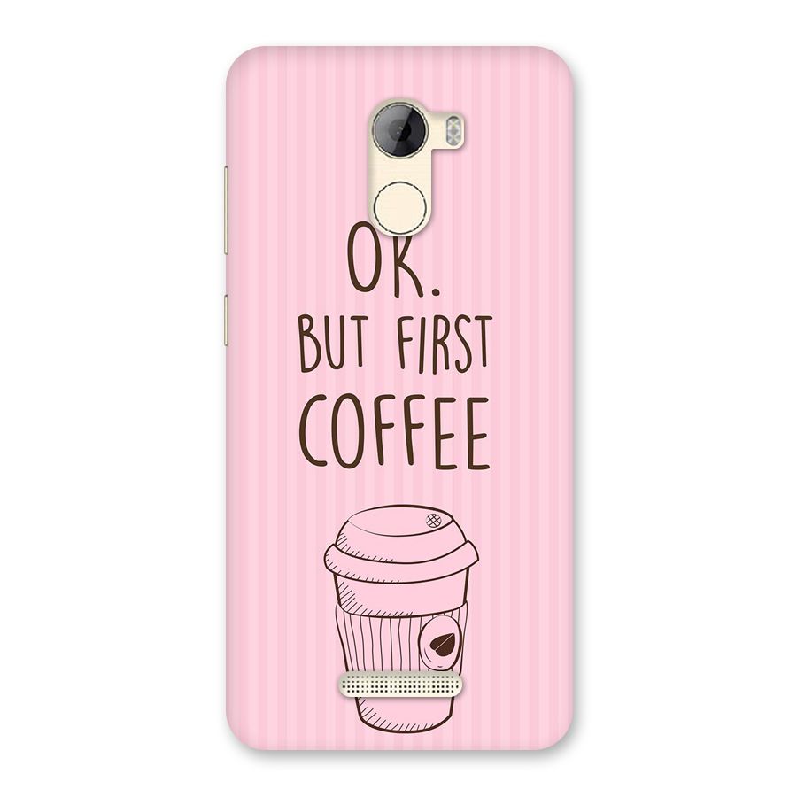 But First Coffee (Pink) Back Case for Gionee A1 LIte