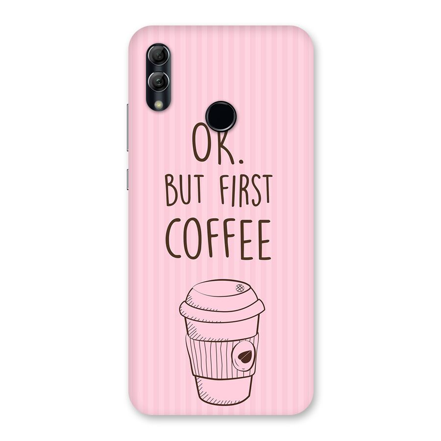 But First Coffee (Pink) Back Case for Honor 10 Lite