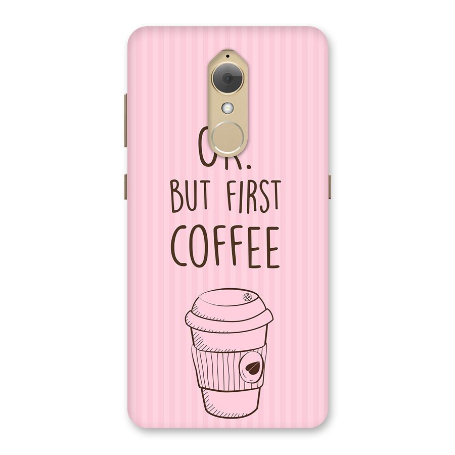 But First Coffee (Pink) Back Case for Lenovo K8