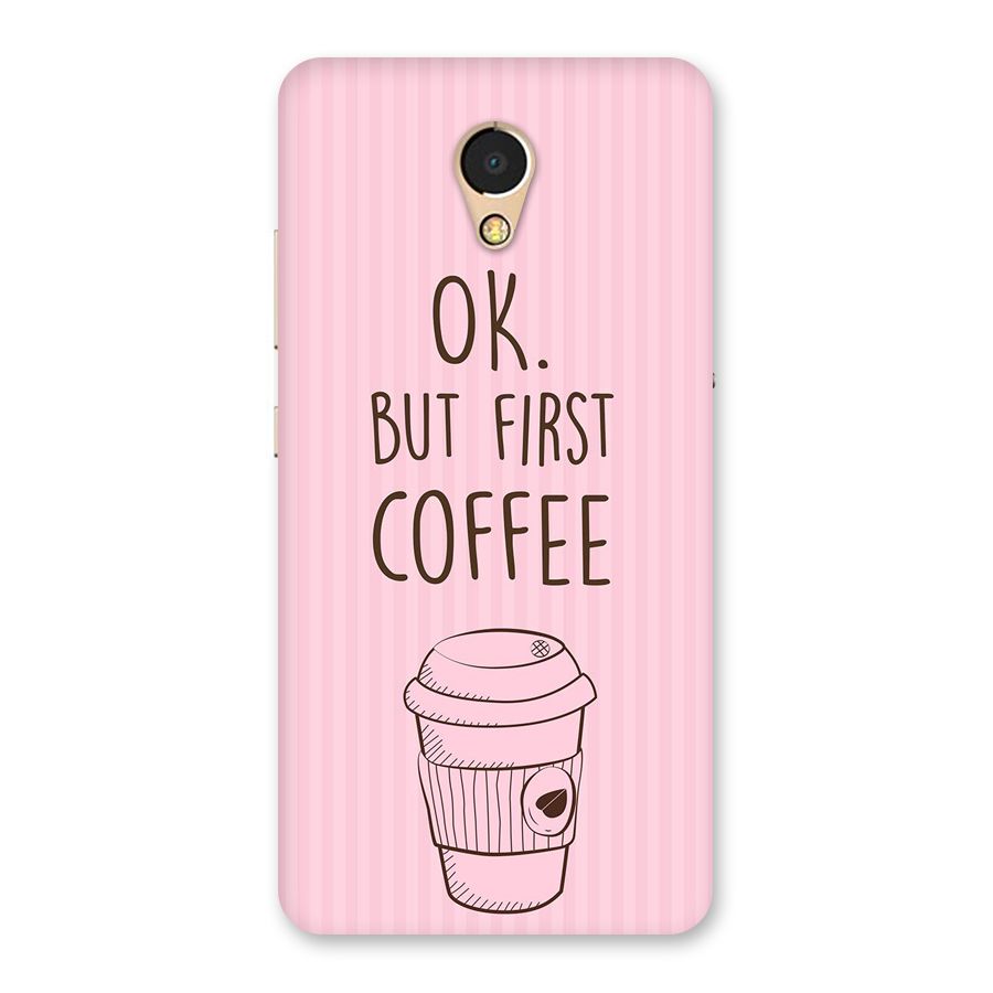 But First Coffee (Pink) Back Case for Lenovo P2