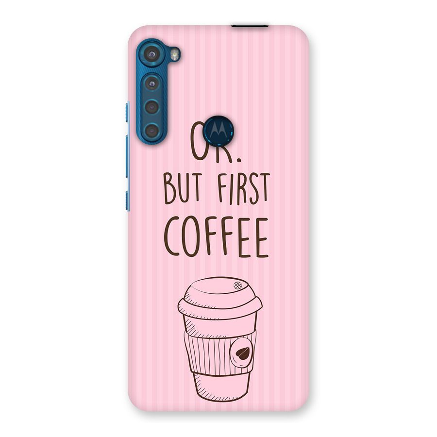 But First Coffee (Pink) Back Case for Motorola One Fusion Plus
