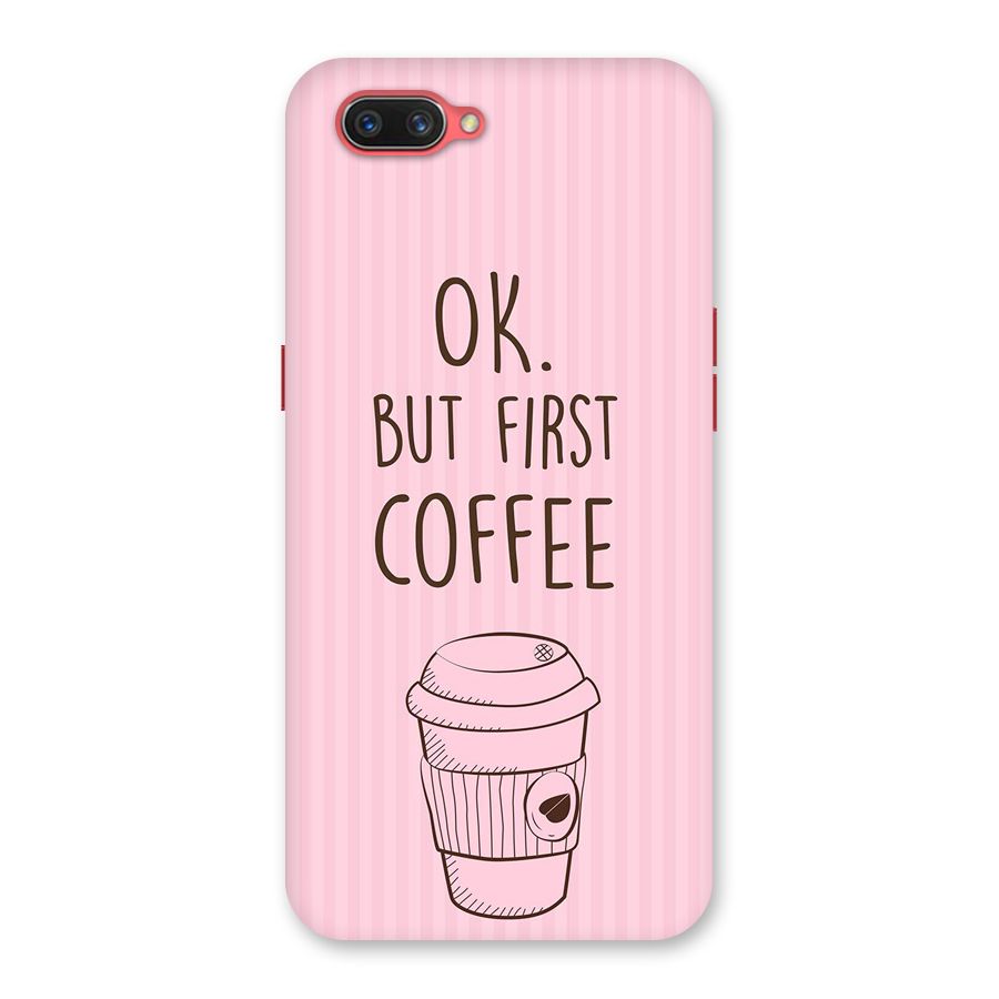 But First Coffee (Pink) Back Case for Oppo A3s