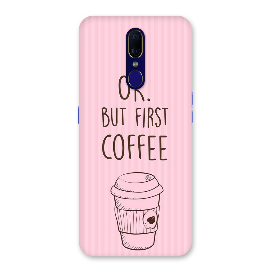 But First Coffee (Pink) Back Case for Oppo A9