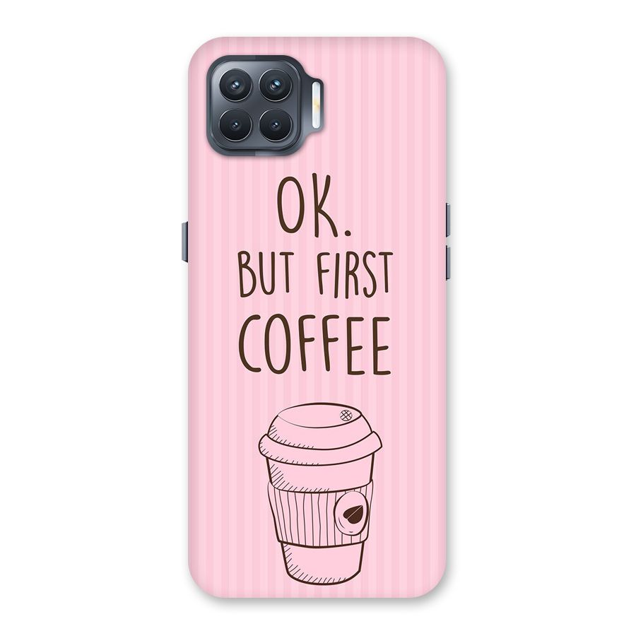 But First Coffee (Pink) Back Case for Oppo F17 Pro