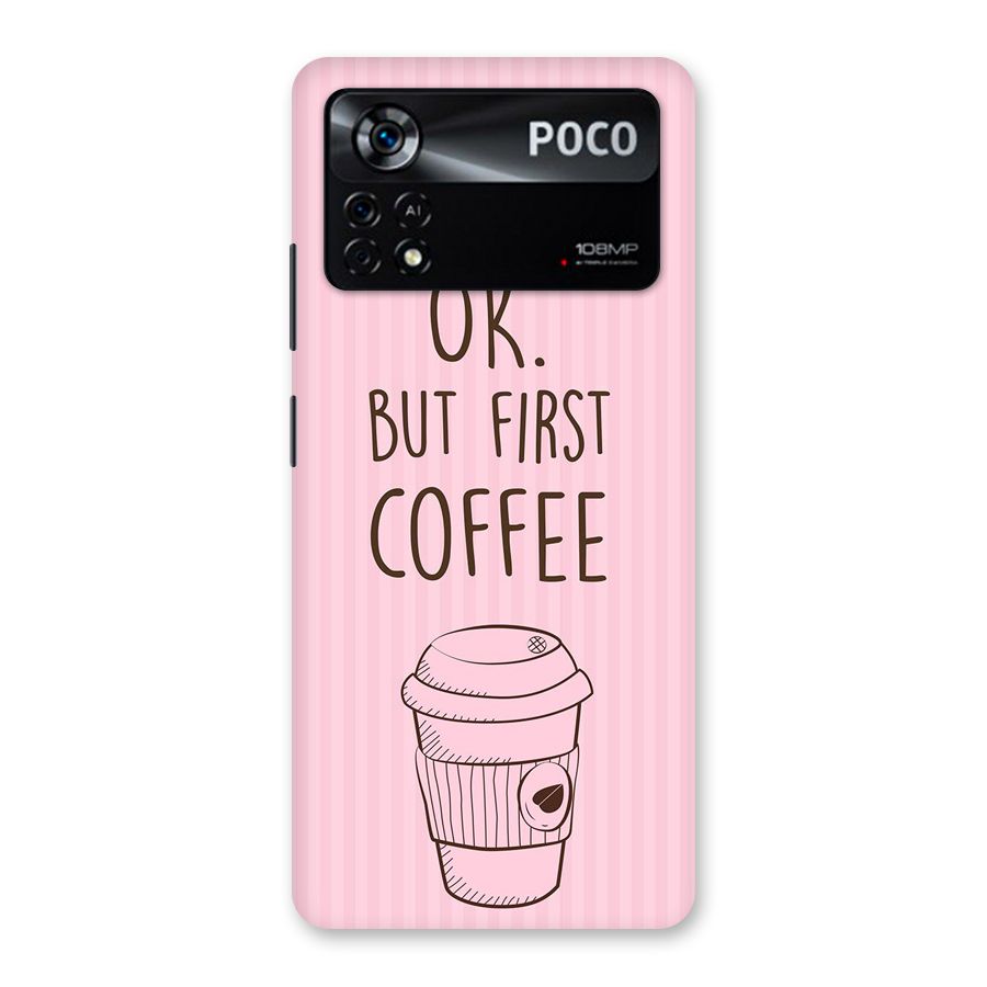 But First Coffee (Pink) Back Case for Poco X4 Pro 5G
