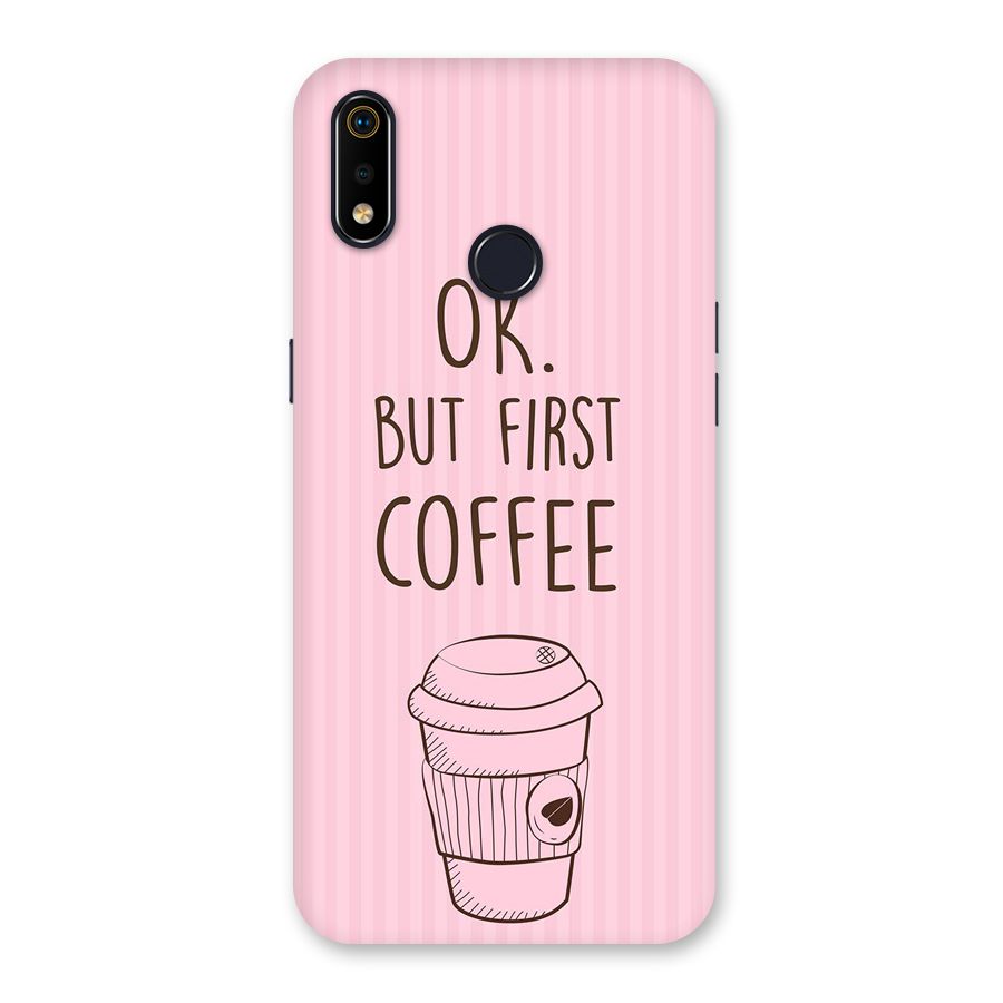 But First Coffee (Pink) Back Case for Realme 3i