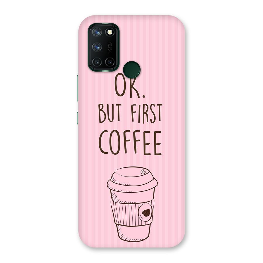 But First Coffee (Pink) Back Case for Realme 7i